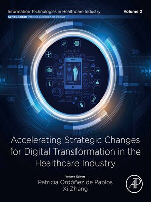 cover image of Accelerating Strategic Changes for Digital Transformation in the Healthcare Industry